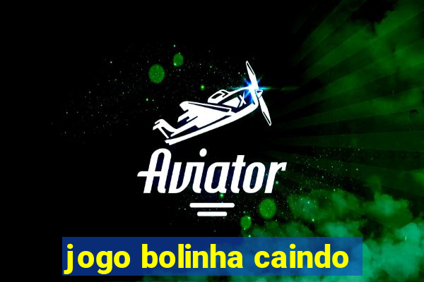 jogo bolinha caindo